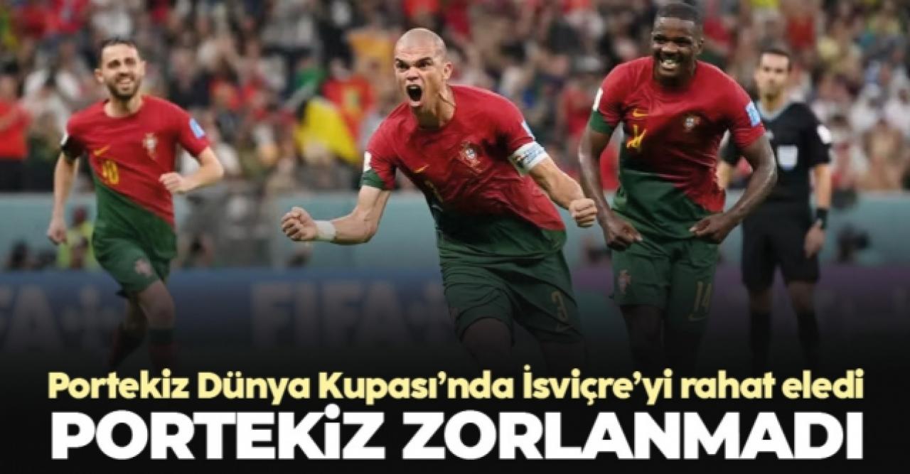 Portekiz İsviçre karşısında zorlanmadan çeyrek finale çıktı