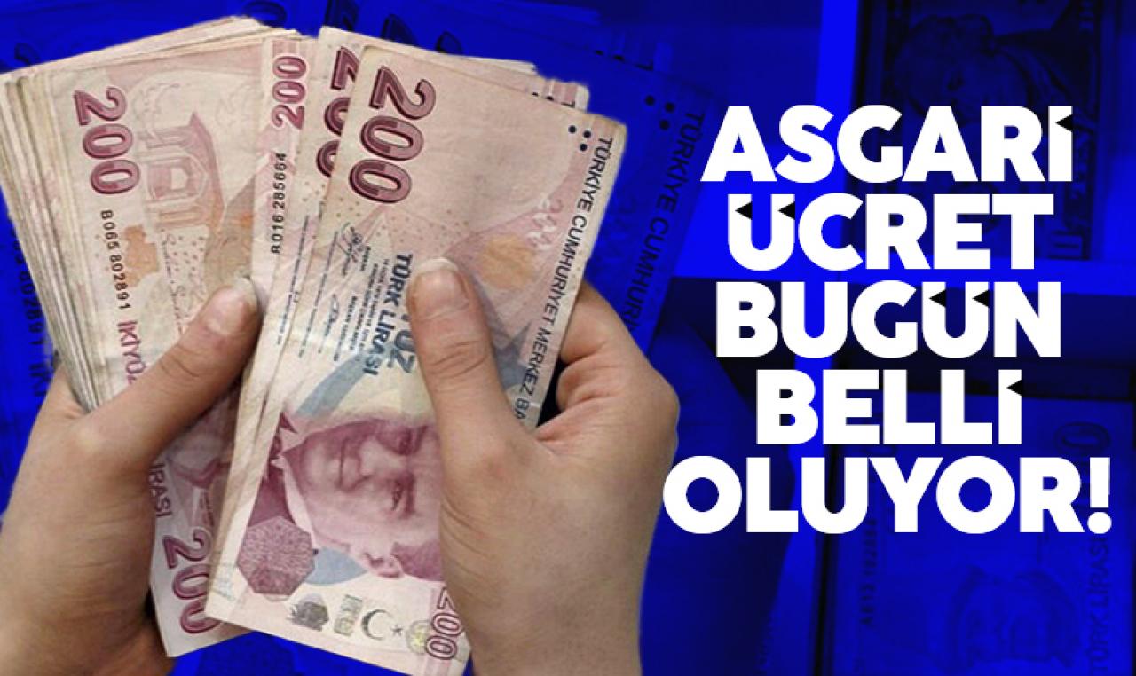 2023 Asgari Ücret bugün açıklanıyor! Asgari ücret ne kadar olacak ve saat kaçta açıklanacak?