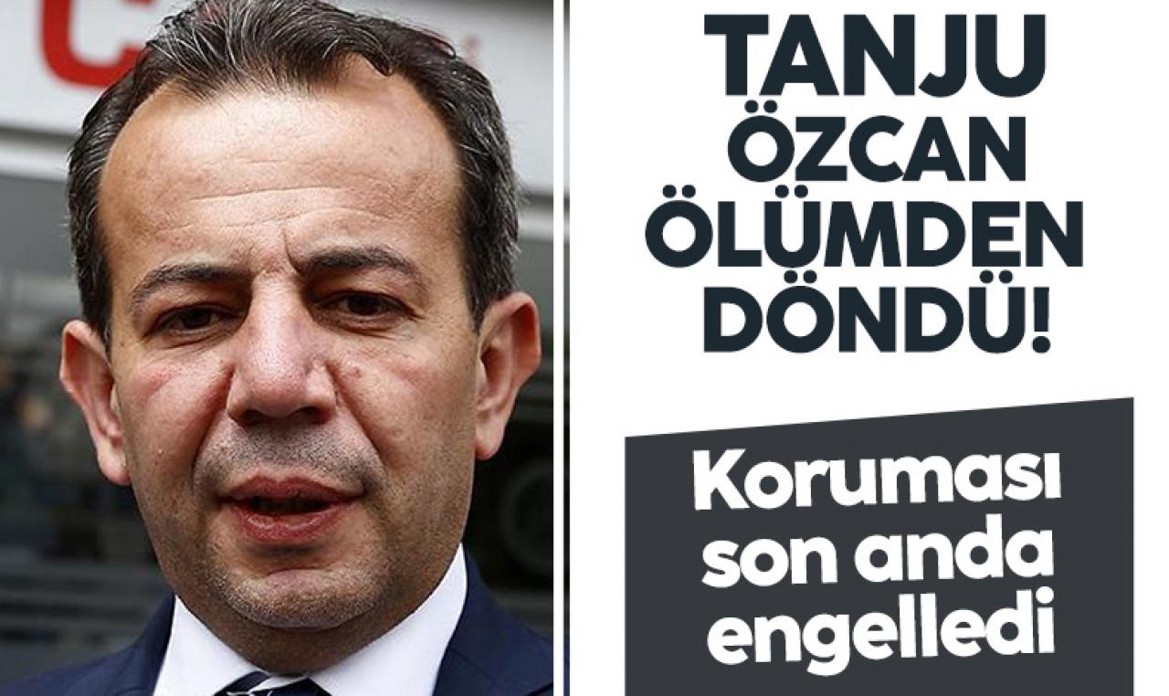 Tanju Özcan ölümden döndü! Koruması son anda engelledi