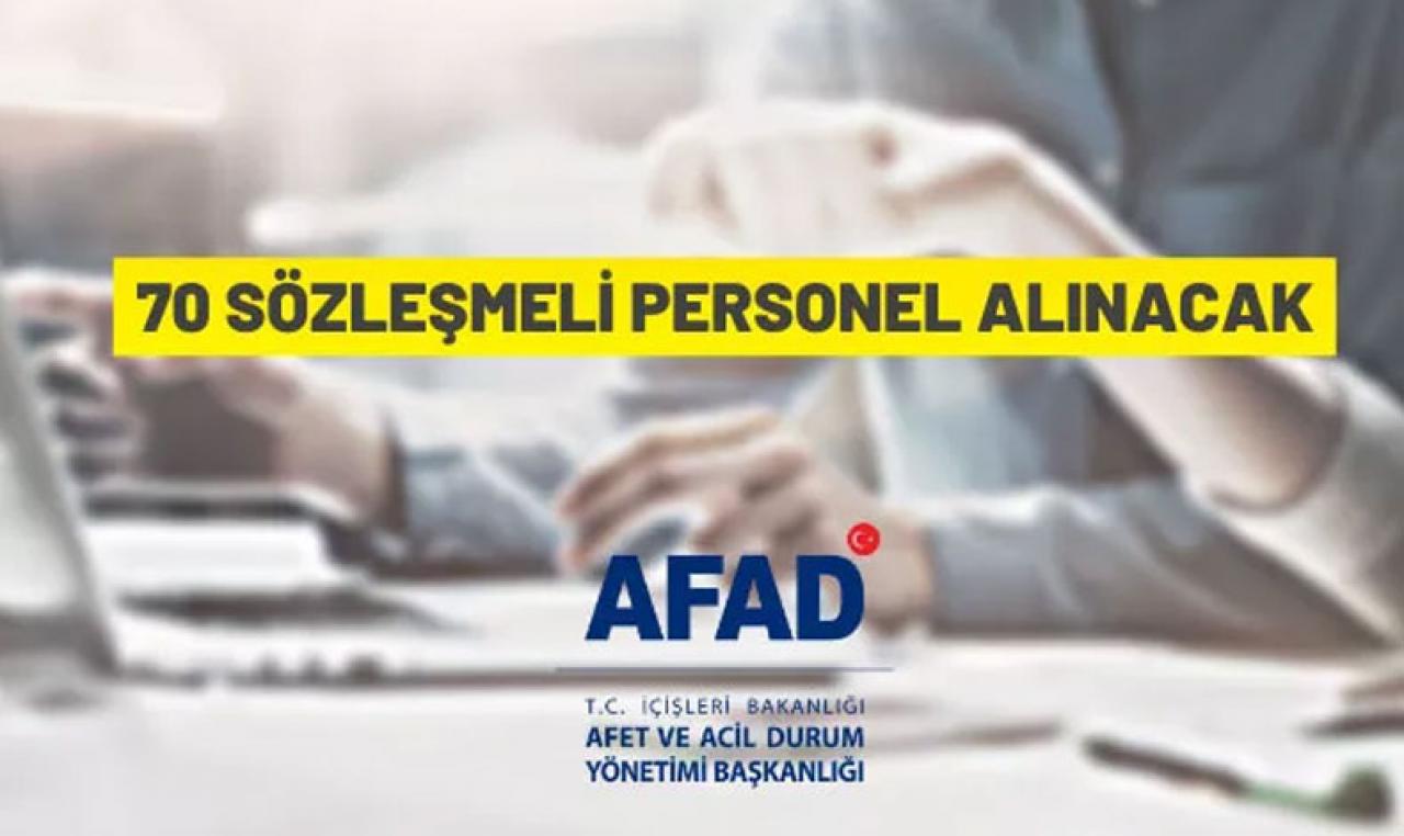 Afet ve Acil Durum Yönetimi Başkanlığı 70 Sözleşmeli Personel alacak