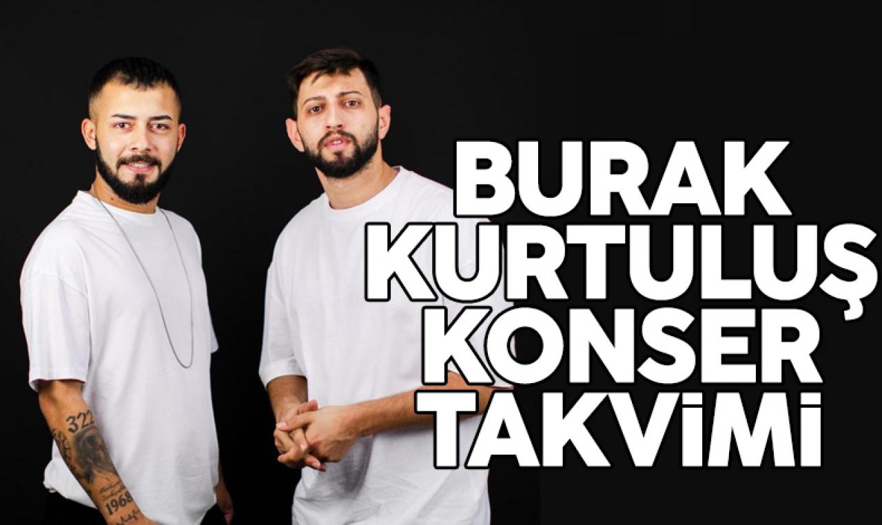 2023 Kurtuluş Kuş ve Burak Bulut konserleri | Konser takvimi ve bilet fiyatları