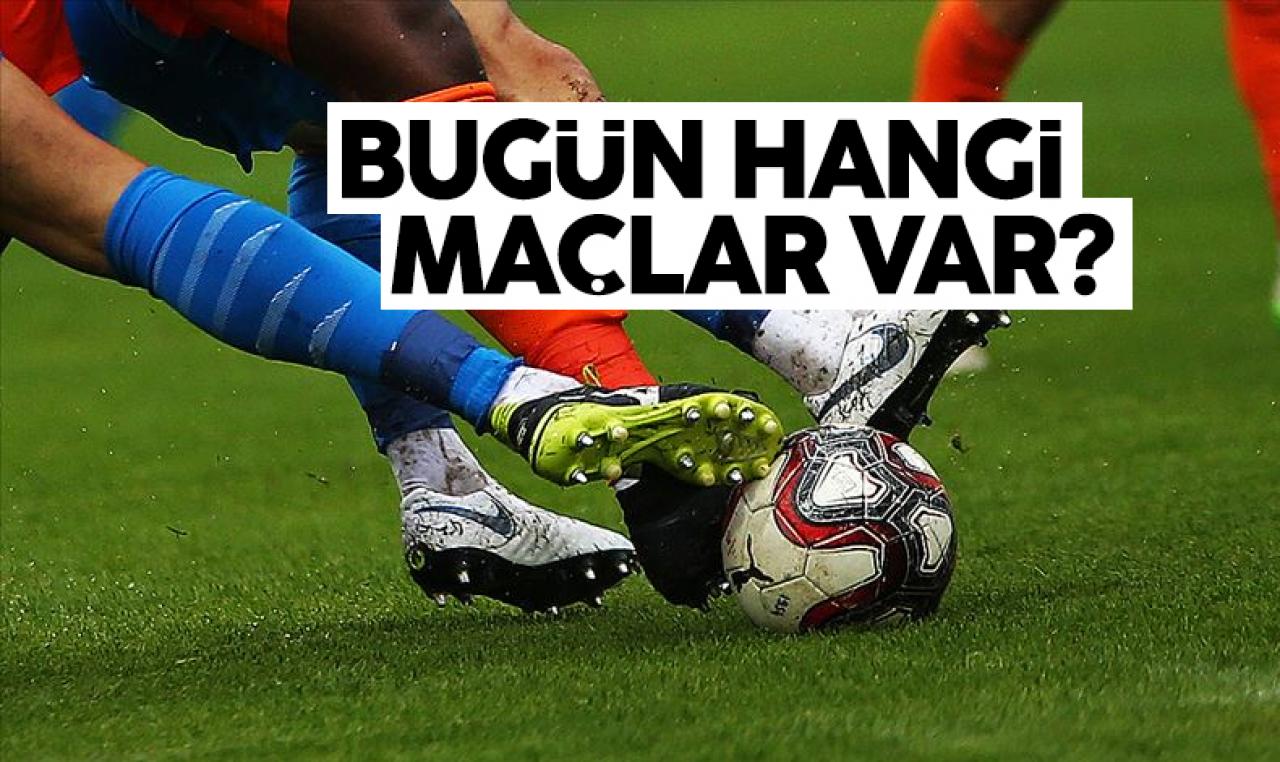 Bugün hangi maçlar var? 7 Ocak 2023 Cumartesi maçları