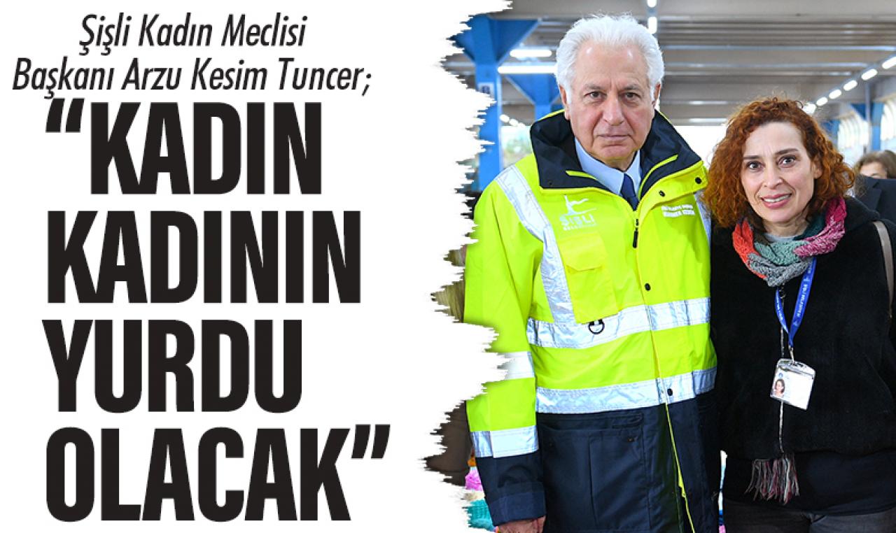 Kadın kadının yurdu olacak