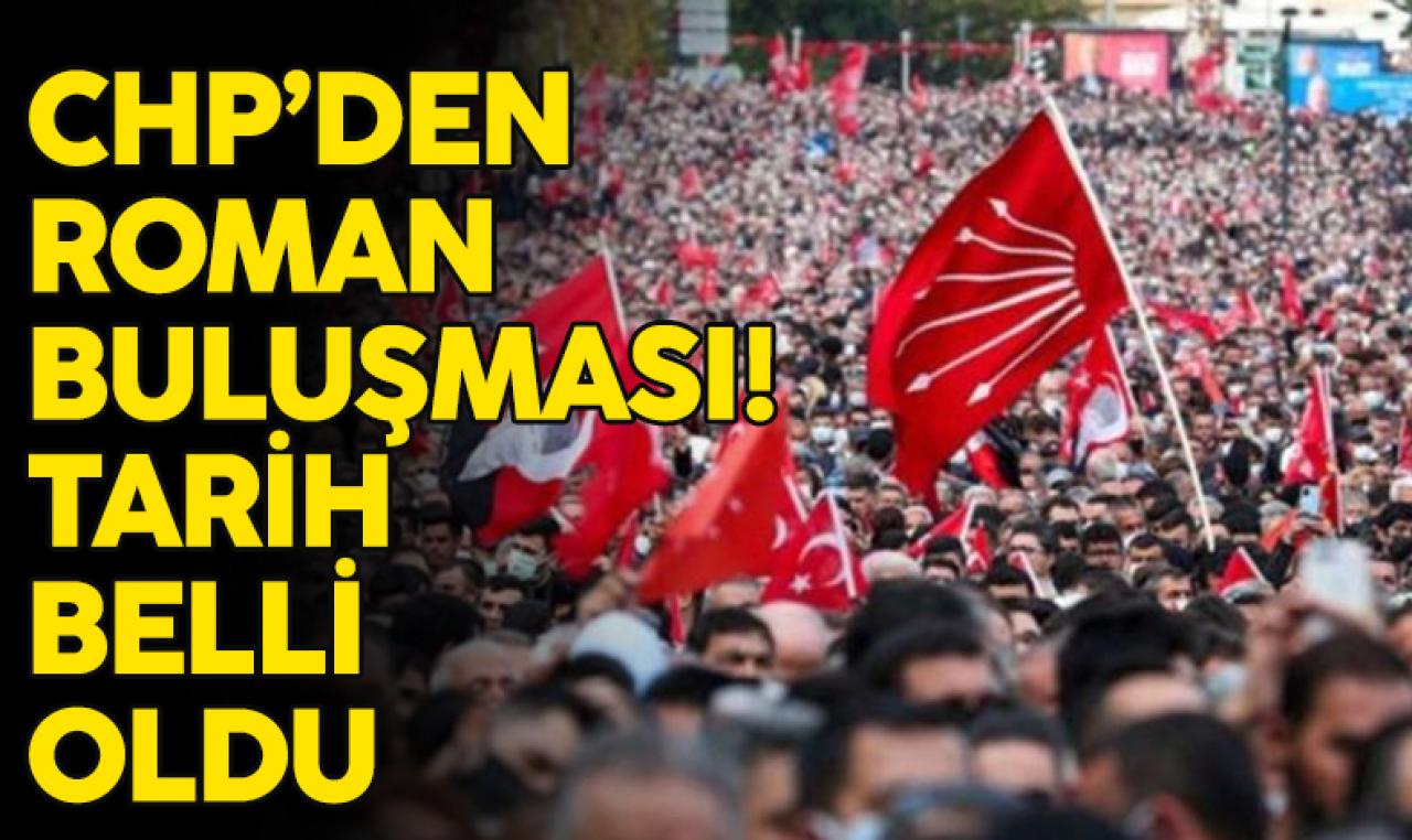 CHP, 'Roman Buluşması' düzenleyecek