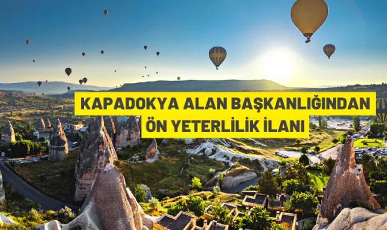 Kapadokya Alan Başkanlığı'ndan ön yeterlilik ilanı