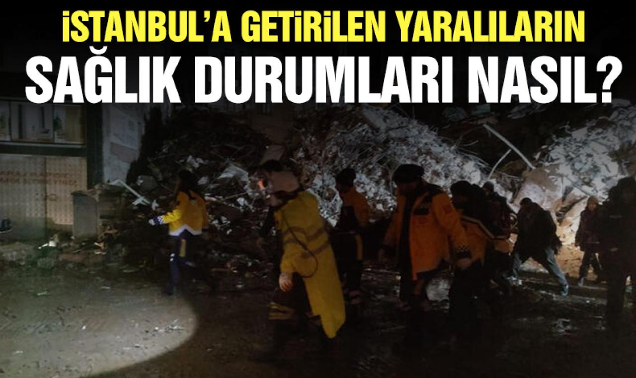 İstanbul'a getirilen 2'si çocuk 11 kişi yoğun bakımda