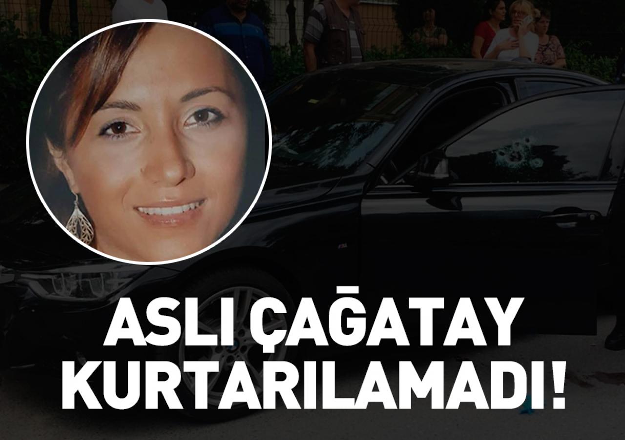 Aslı Çağatay kurtarılamadı