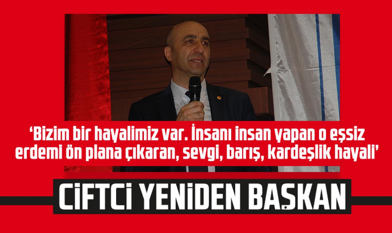 Adil Çiftçi: Hayalimiz var bizim