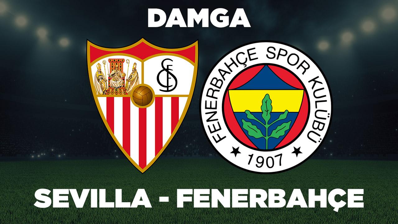 Sevilla Fenerbahçe 9 Mart UEFA Avrupa Ligi maçı canlı izle