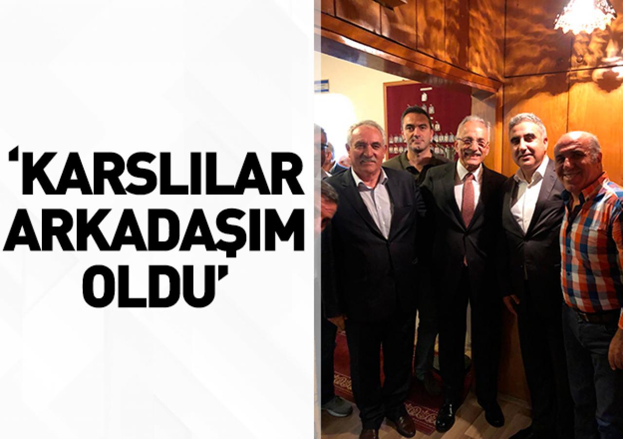 Karslılar arkadaşım oldu