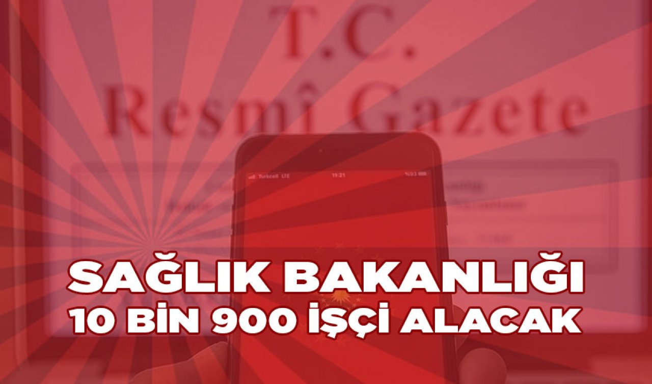 Başvurular başladı. Sağlık Bakanlığı 10 bin 900 sürekli işçi alacak