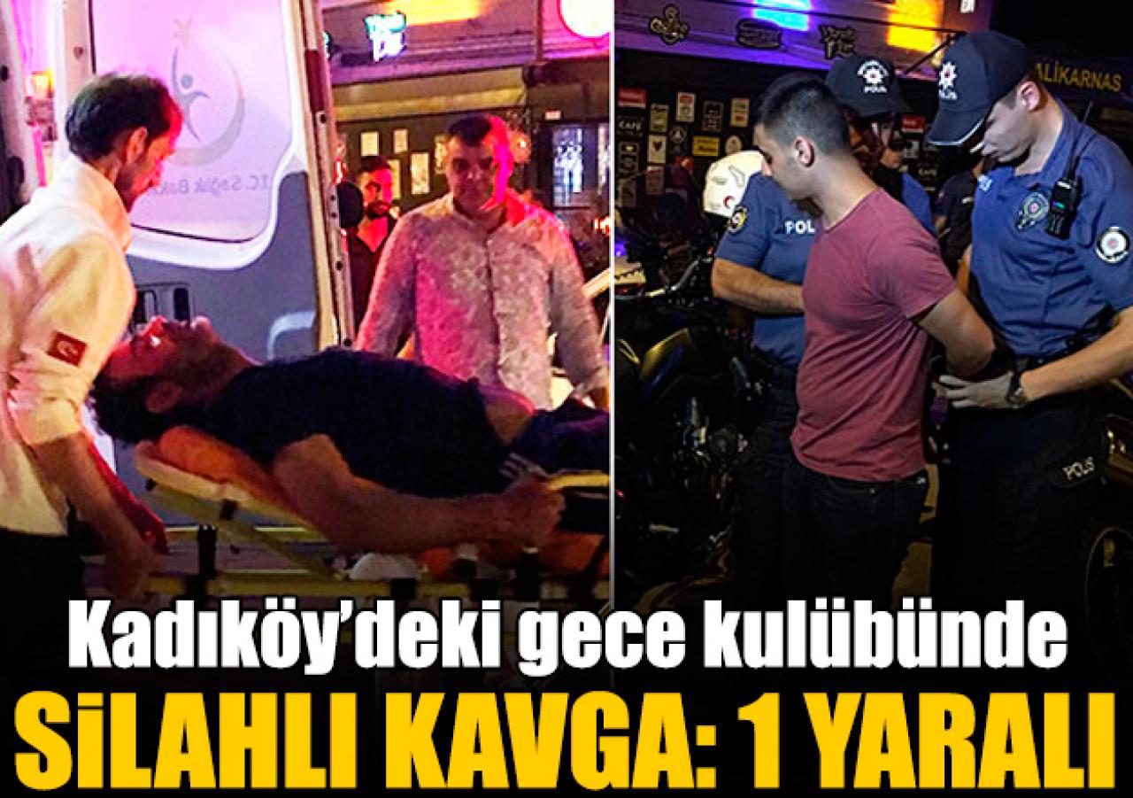 Kadıköy'de eğlence mekanında silahlı kavga: 1 yaralı