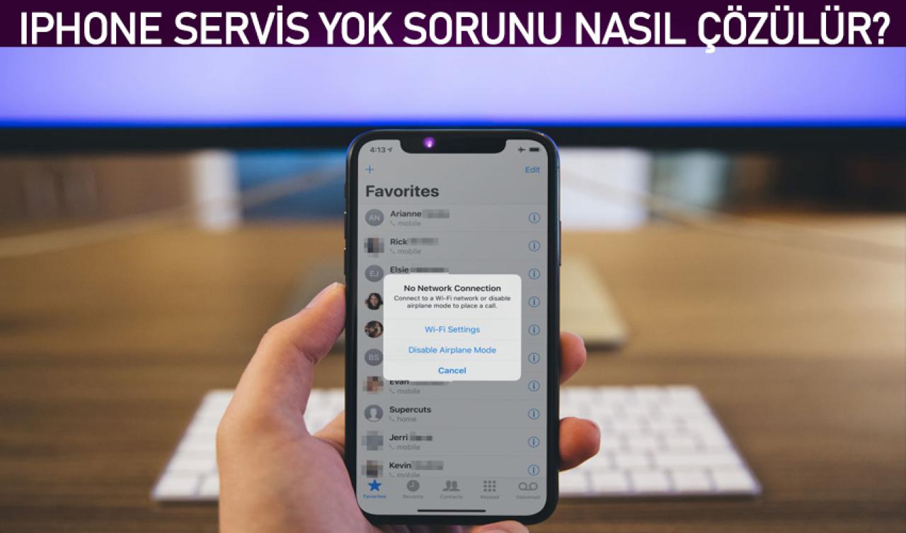 iPhone'da servis yok sorunu nasıl düzeltilir?