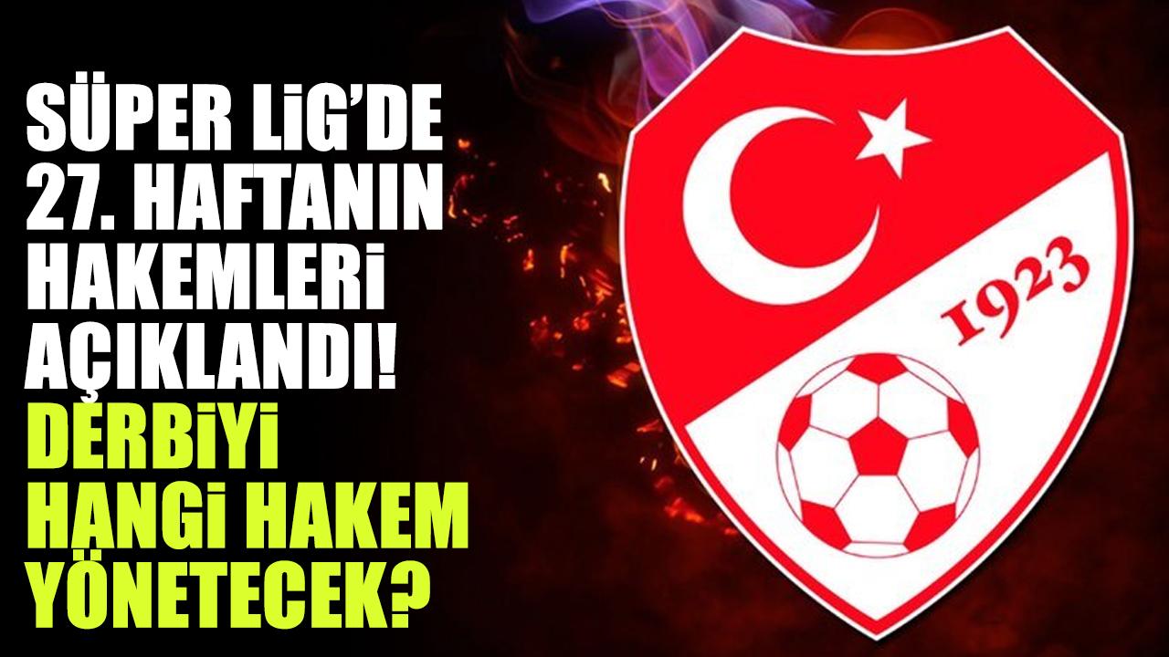 Fenerbahçe Beşiktaş maçını kim yönetecek? Derbi hakemi kim?