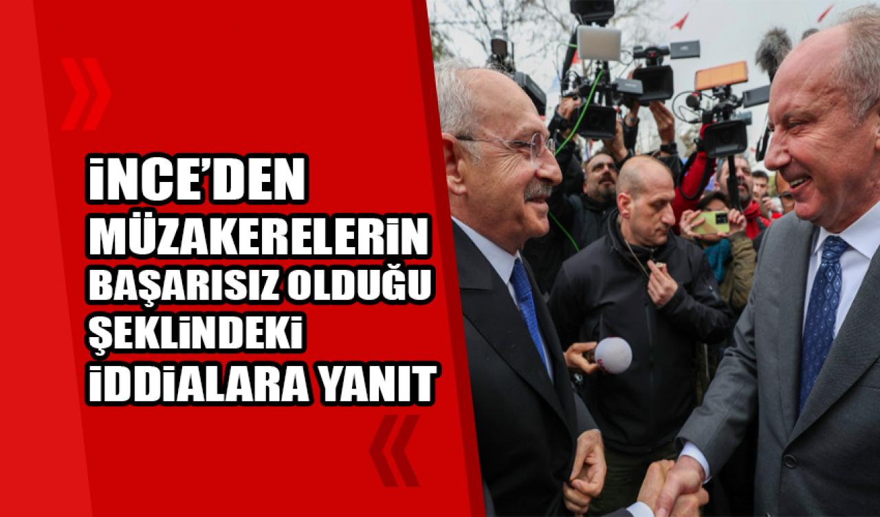 İnce'den Kılıçdaroğlu ile görüşmesine ilişkin açıklama