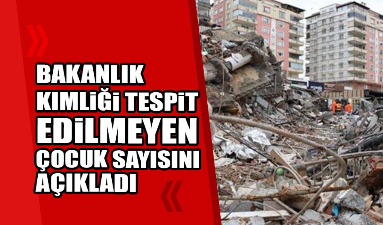 Bakanlık kimliği tespit edilmeyen çocuk sayısını açıkladı