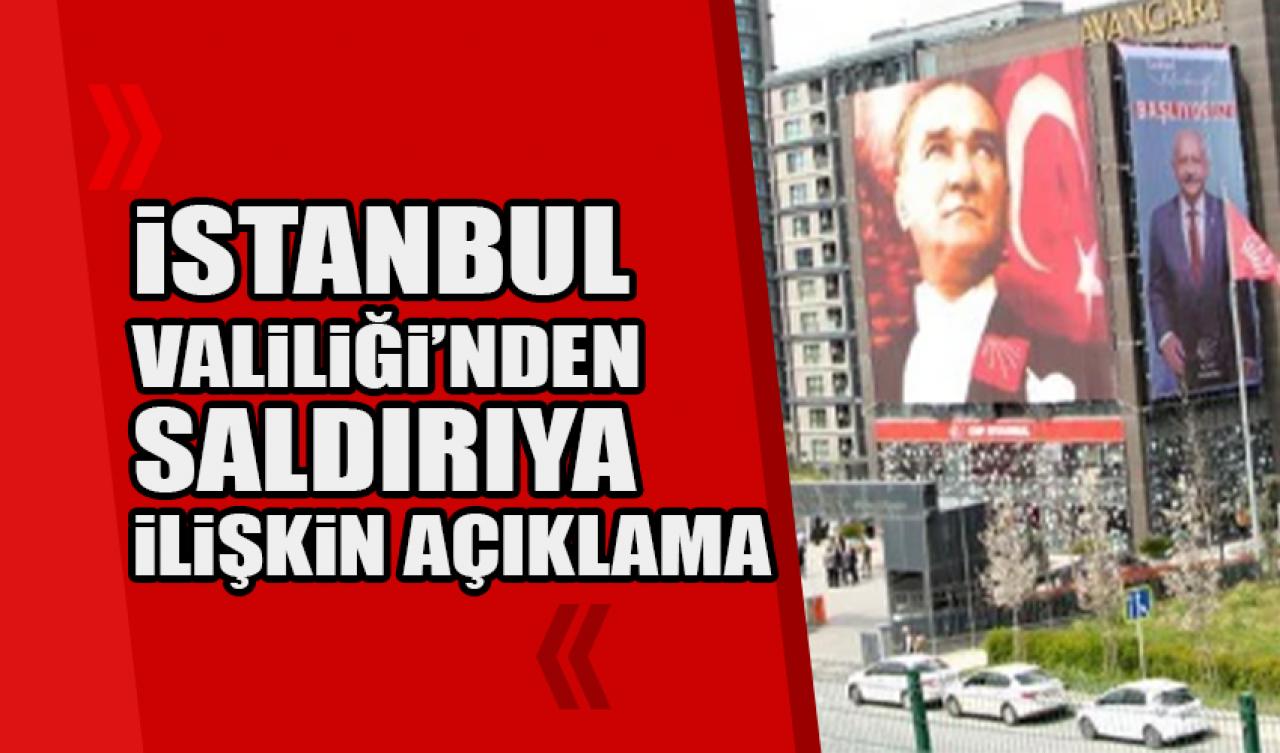 İstanbul Valiliği'nden saldırıya ilişkin açıklama