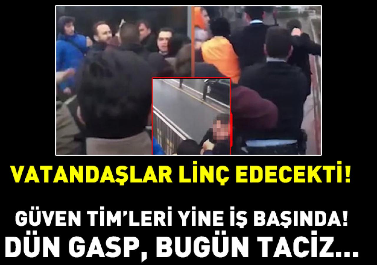 Güven TİM'leri bu kez tacizci yakaladı