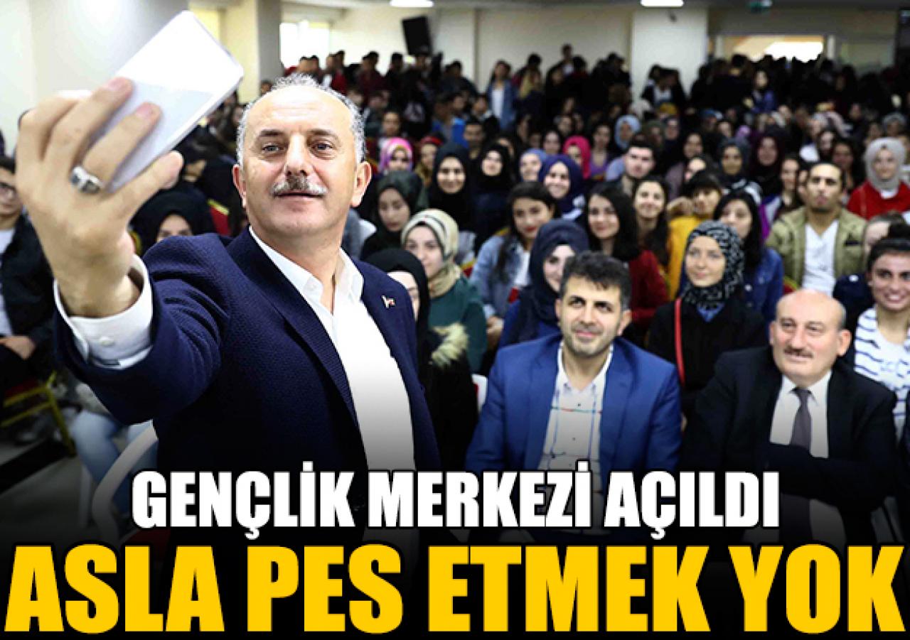 Asla pes etmek yok