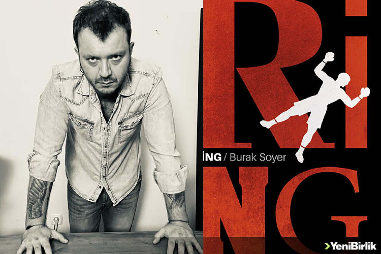 Burak Soyer'den "RİNG"