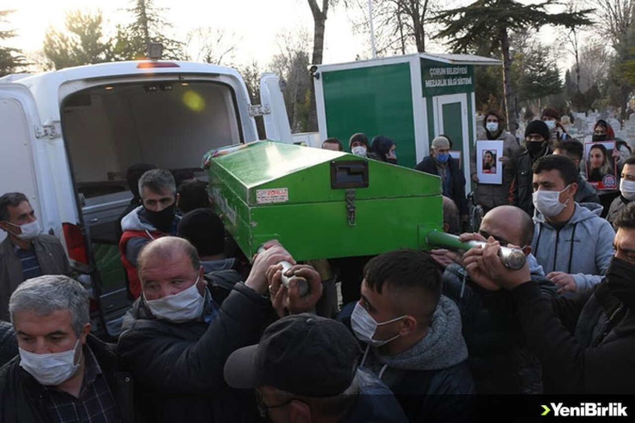 Çorum'da birlikte yaşadığı kişi tarafından boğularak öldürülen Aslıhan Dal'ın cenazesi toprağa verildi