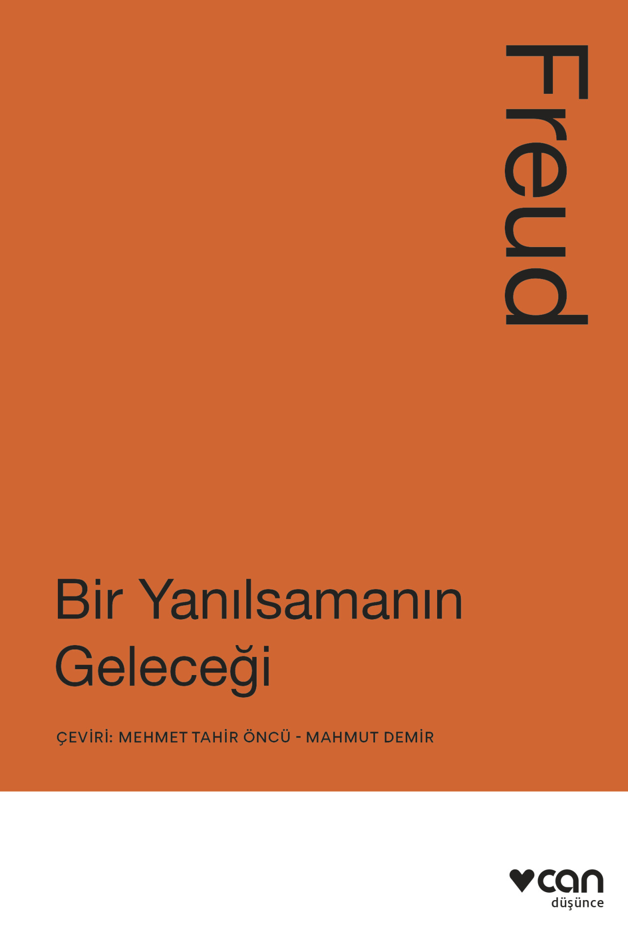 Sigmund Freud'dan yanılsamalarla yüzleştiren, kışkırtıcı bir eser: Bir Yanılsamanın Geleceği