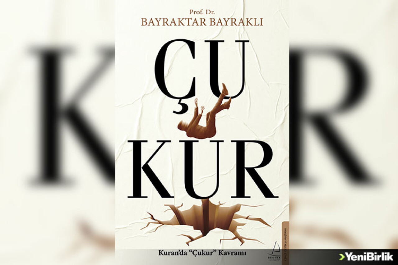 Kuran'da "Çukur" Kavramı