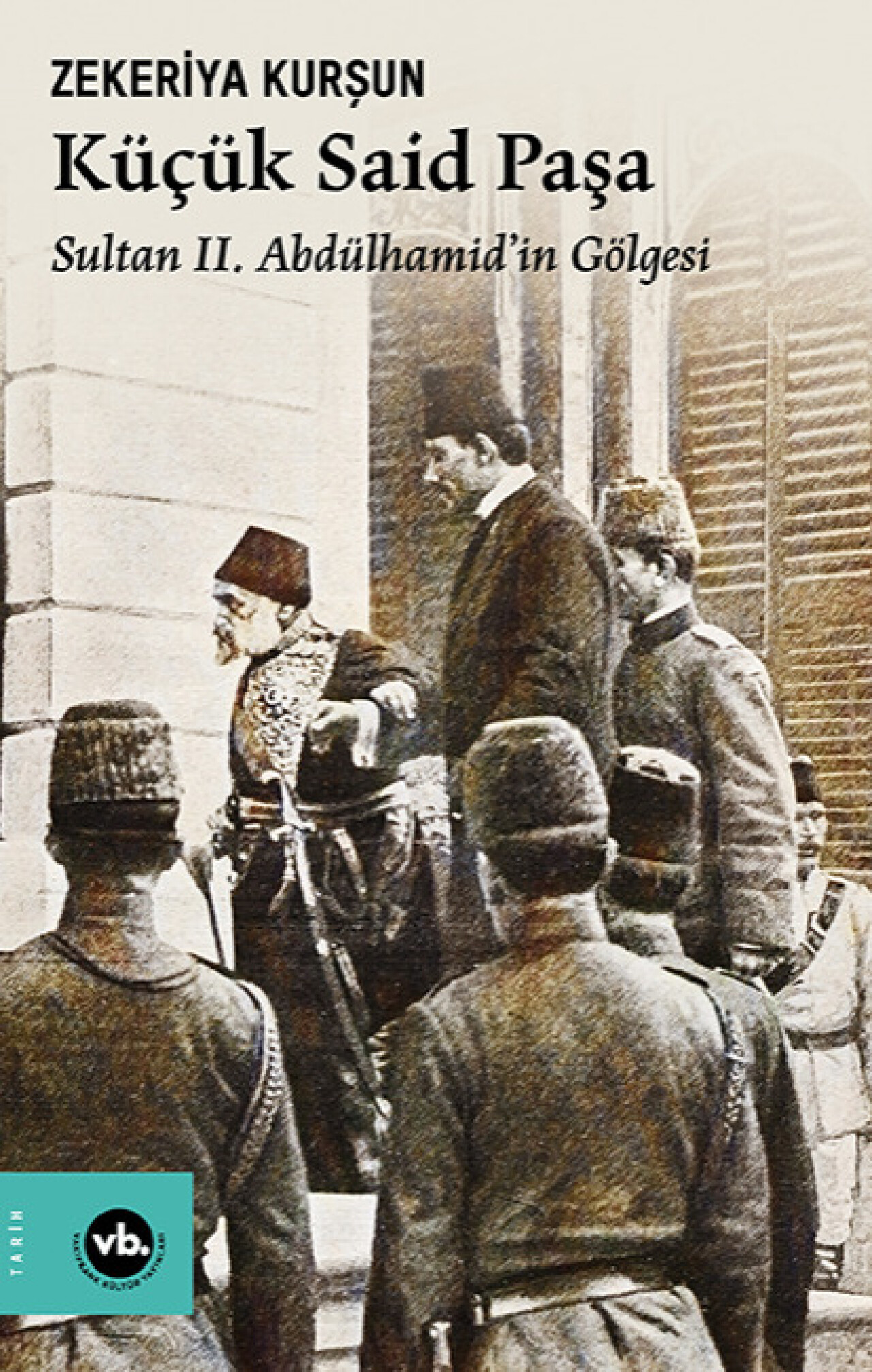 Küçük Said Paşa Sultan II. Abdülhamid'in Gölgesi