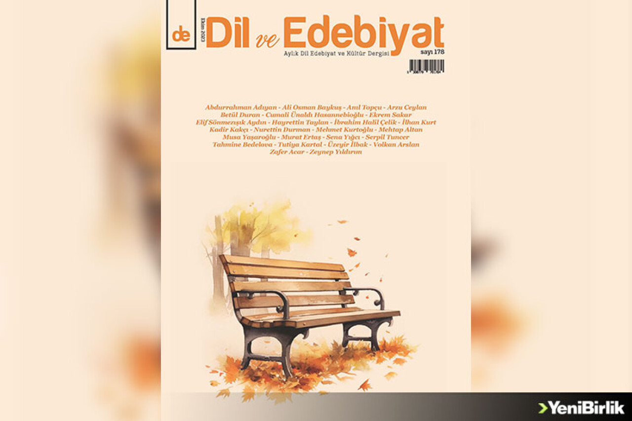 DİL VE EDEBİYAT'IN 178. SAYISI ÇIKTI