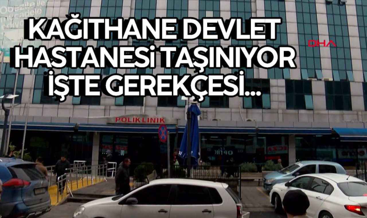 Kağıthane Devlet Hastanesi Taşınıyor