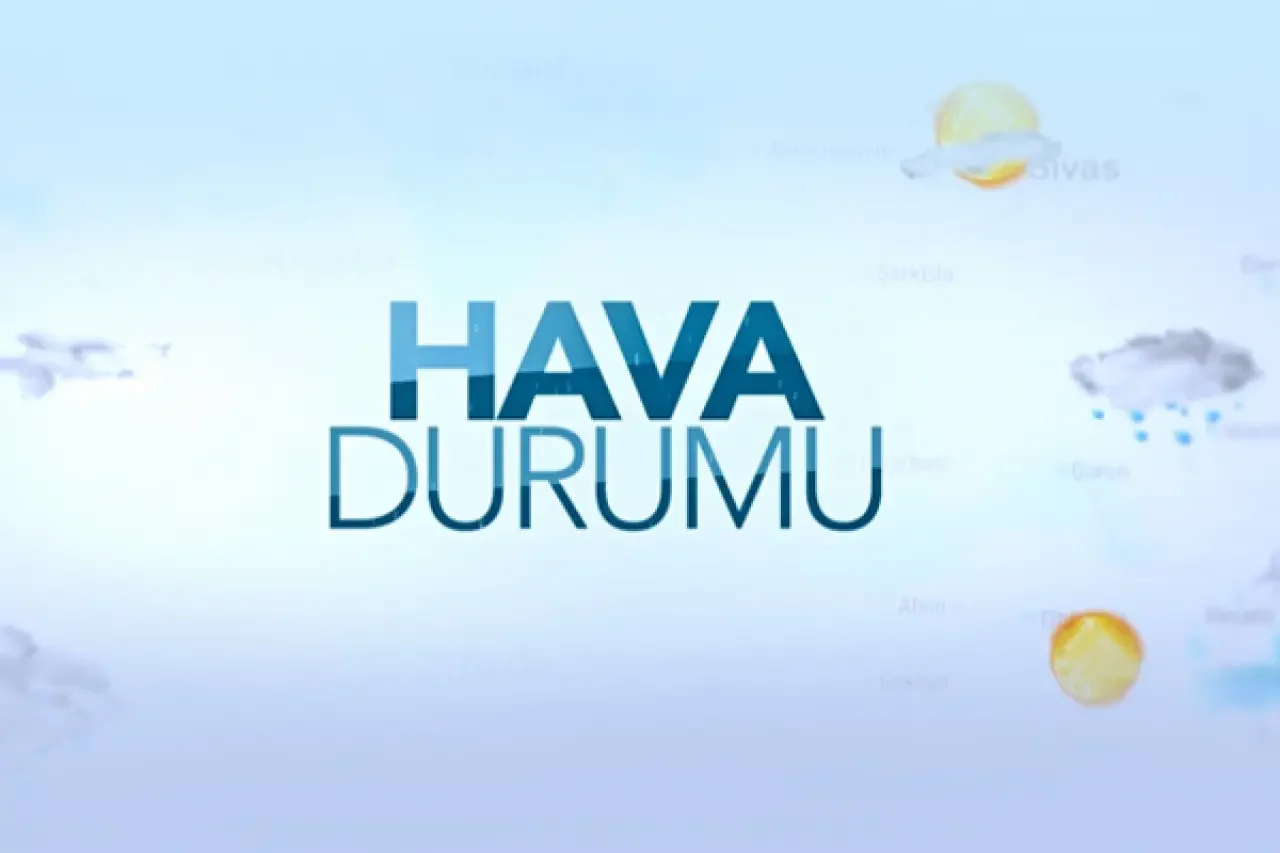 17 Kasım 2024 Hava Durumu - Pazar günü için Türkiye genelinde beklenen hava durumu tahminleri