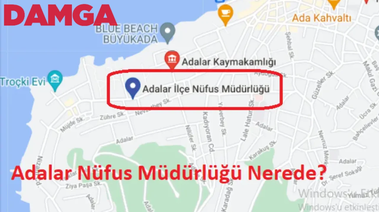 Adalar Nüfus Müdürlüğü: Nerede, Adresi, Nereye Bağlı, Telefon Numarası, Randevu, Yol Tarifi, Hangi Otobüs Gider?