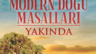 Modern Doğu Masalları Dizisi Konusu, Oyuncuları, Ne Zaman Yayınlanacak, Hangi Platformda?