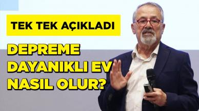 Naci Görür tek tek açıkladı! Depreme dayanıklı ev nasıl olur?