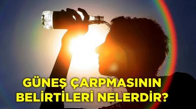 Güneş Çarpması Belirtileri Nelerdir, Ne Gibi Önlemler Alınmalıdır?