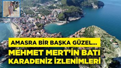 Amasra bir başka güzel… Mehmet Mert’in Batı Karadeniz izlenimleri…