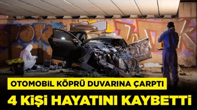 Otomobil köprü duvarına çarptı, 4 kişi öldü