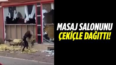 Çalıştığı masaj salonunu çekiçle parçaladı!