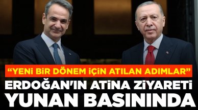 Erdoğan'ın Atina ziyareti Yunan basınında: 'Yeni bir dönem için atılan adımlar'