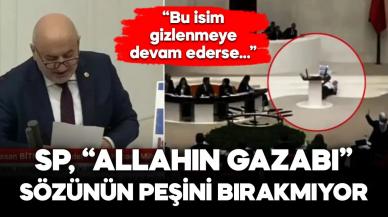 SP, "Allahın gazabı" sözünün peşini bırakmıyor!