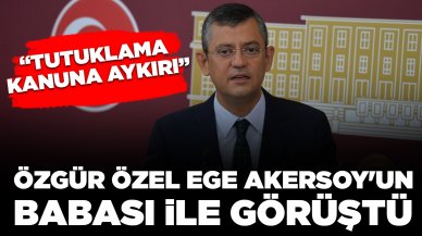 Özgür Özel'den Ege Akersoy'un babası ile görüştü: Vekil görevlendirdi