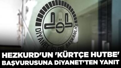 HEZKURD'un 'Kürtçe hutbe' başvurusuna Diyanet'ten yanıt: 'Dil havuzunu geliştirme çalışmaları devam etmekte'