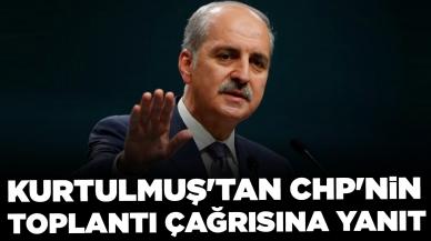 Kurtulmuş'tan CHP'nin olağanüstü toplantı çağrısına yanıt