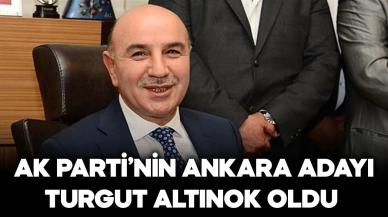 AK Parti'nin Ankara adayı Turgut Altınok oldu