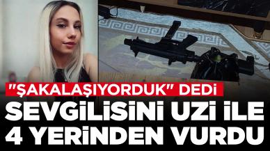 Dehşete düşüren olay: Sevgilisini Uzi ile 4 yerinden vurdu, "Şakalaşıyorduk" dedi