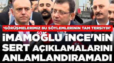 İmamoğlu İnce'nin sert açıklamalarını anlamlandıramadı: 'Bu tonda bu dilde konuşmadık'