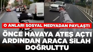 Önce havaya ateş açtı, ardından araca silah doğrulttu: O anları sosyal medyada böyle paylaştı