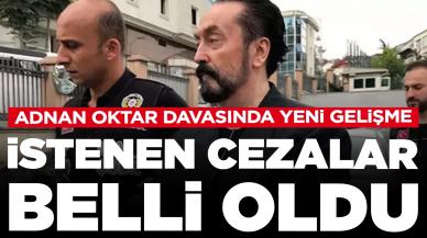 Adnan Oktar suç örgütünün güncel yapılanmasıyla ilgili istenen cezalar belli oldu