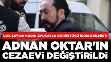 Çok sayıda kadın avukatla görüştüğü iddia edilmişti: Adnan Oktar'ın cezaevi değiştirildi