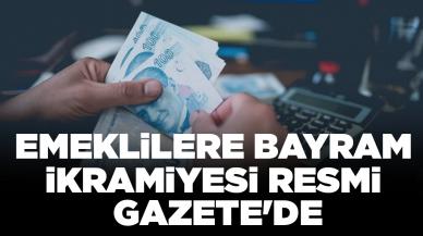 Emeklilere bayram ikramiyesi Resmi Gazete'de